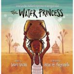 The Water Princess, Susan Verde