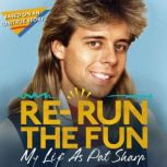 Rerun the Fun, Pat Sharp