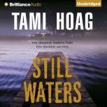 Still Waters, Tami Hoag