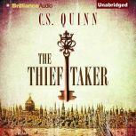 The Thief Taker, C. S. Quinn