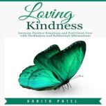 Loving Kindness, Harita Patel