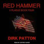 Red Hammer, Dirk Patton