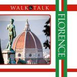 Walk and Talk Florence, Anne Holler