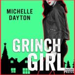 Grinch Girl, Michelle Dayton