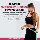 Rapid Weight Loss Hypnosis, Max Gimson
