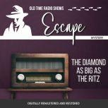 Escape The Diamond as Big as the Rit..., Les Crutchfield