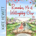 Remember Me at Willoughby Close, Kate Hewitt