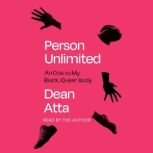 Person Unlimited, Dean Atta