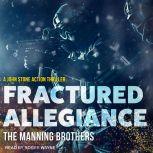 Fractured Allegiance, Allen Manning