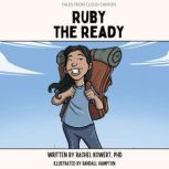 Ruby the Ready, Rachel Kowert