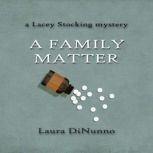 A Family Matter, Laura DiNunno