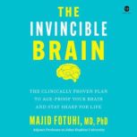 The Invincible Brain, Majid Fotuhi