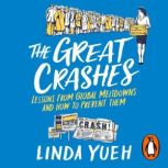 The Great Crashes, Linda Yueh