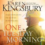 One Tuesday Morning, Karen Kingsbury