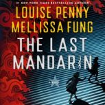 The Last Mandarin, Louise Penny