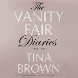 The Vanity Fair Diaries, Tina Brown