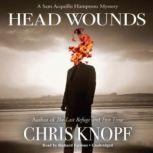 Head Wounds A Sam Acquillo Hamptons Mystery, Chris Knopf