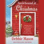 Snowbound at Christmas, Debbie Mason