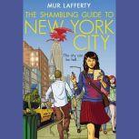 The Shambling Guide to New York City, Mur Lafferty