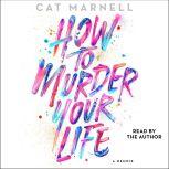 How to Murder Your Life, Cat Marnell