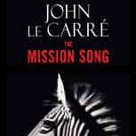The Mission Song, John le Carre