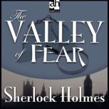 The Valley of Fear, Sir Arthur Conan Doyle