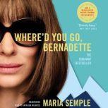 Whered You Go, Bernadette, Maria Semple