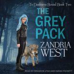 The Grey Pack, Zandria West