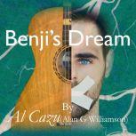 Benjis Dream, Al Cazu Alan G Williamson
