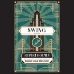 Swing, Rupert Holmes