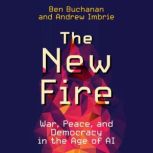 The New Fire, Ben Buchanan