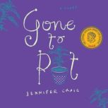 Gone to Pot, Jennifer Craig