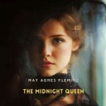 The Midnight Queen, May Agnes Fleming