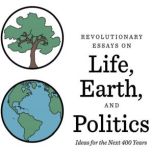 Revolutionary Essays on Life, Earth, ..., Sherman Lewis