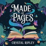 Made of Pages, Crystal  Ripley