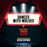 Dances With Wolves  The Ultimate Tri..., Film Trivia Metaverse