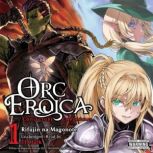 Orc Eroica, Vol. 1, Rifujin na Magonote