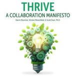 Thrive, Darrin Murriner
