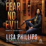 Fear No Evil, Lisa Phillips