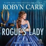 Rogues Lady, Robyn Carr