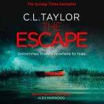 The Escape, C.L. Taylor