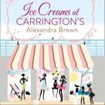Ice Creams at Carringtons, Alexandra Brown
