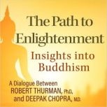 The Path to Enlightenment, Deepak Chopra, M.D.