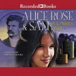 Alice Rose and Sam, Kathryn Lasky