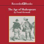 The Age of Shakespeare, Frank Kermode