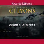 Nerves of Steel, C.J. Lyons