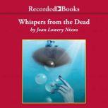 Whispers from the Dead, Joan Lowery Nixon
