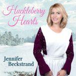 Huckleberry Hearts, Jennifer Beckstrand
