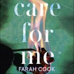 Care For Me, Farah Cook