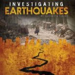 Investigating Earthquakes, Elizabeth Elkins
